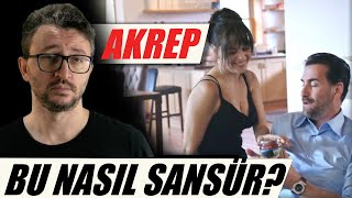 AKREP Dizi İncelemesi  Bu Nasıl Sansür Demet Akbağ Eleştirisi [upl. by Oal855]