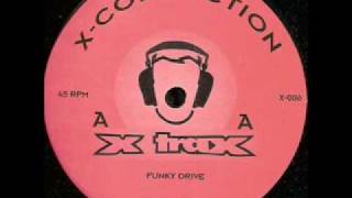 XConnection aka DJ Misjah amp DJ Groovehead  Funky Drive  XTrax 006  AA [upl. by Enelec]