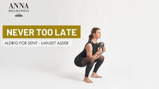 Anna Bogdanova med øvelsen NEVER TOO LATE [upl. by Noremmac]