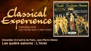 Antonio Vivaldi  Les quatre saisons  Lhiver  ClassicalExperience [upl. by Silsby]