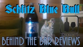 Schlitz Blue Bull  Behind the Bar Liquor amp Food Reviews [upl. by Eirameinna]