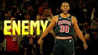 Stephen Curry Mix  quotEnemyquot Imagine Dragons [upl. by Parsons]