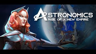 Astronomics Rise of a New Empire Gameplay Playthrough  Lets Play Episode 2  Fire Away [upl. by Lesirg276]