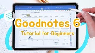 Goodnotes 6 Beginners Guide amp Full Walkthrough  Everything You NEED to Know in 2024 [upl. by Shaner]