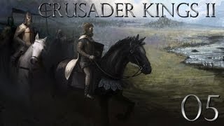 We Shall Play Crusader Kings II Teil 05  Blut muss fließen DeutschExpert Lets Play [upl. by Bausch344]