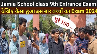 Jamia School class 9th Entrance exam 2024 देखिए कैसा हुआ इस बार का Exam Nai Udaan Hashmat Saeed [upl. by Dilaw]