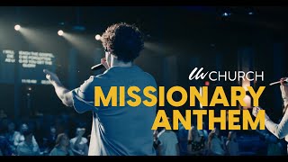 Missionary Anthem  LW Worship  Louis Kondratev [upl. by Eisenhart]