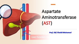 Aspartate Aminotransferase AST AST sgot liverdisorders muscletest [upl. by Libna]