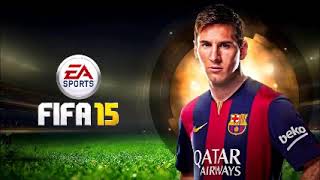 fifa 15 soundtrack [upl. by Lemon]