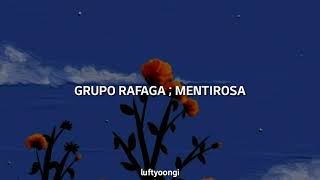 Grupo Rafaga  Mentirosa letra [upl. by Udela]