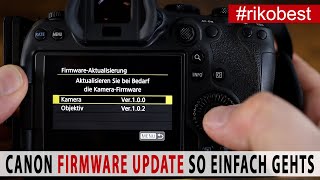 FIRMWARE UPDATE bei der Kamera so einfach gehts  auch Canon R6 Mark II Probleme beim Start behoben [upl. by Bael]