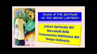 LETTURA SPIRITUALE DEL MERCOLEDÍ DELLA TRENTUNESIMA SETTIMANA DEL TEMPO ORDINARIO [upl. by Judah700]