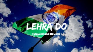 Lehra Do  Slowed  Reverb  Arijit Singh  83  YZ MUSIC [upl. by Einwat518]