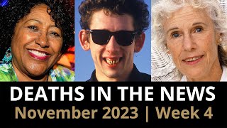 Who Died November 2023 Week 4  News [upl. by Athena]