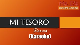 KARAOKE Mi Tesoro  Siervas [upl. by Daphne148]