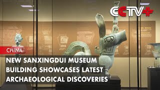 New Sanxingdui Museum Building Showcases Latest Archaeological Discoveries [upl. by Heintz]