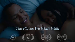 The Places We Wont Walk — Gay Shot Film [upl. by Oemac604]