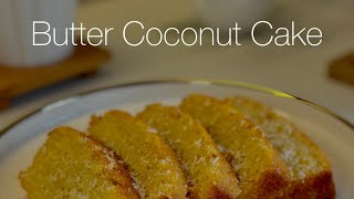 Butter Coconut Cake [upl. by Culver]