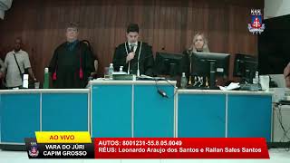 Parte 2  TJCG  Julgamento  RÃ©us Leonardo AraÃºjo dos Santos e Railan Sales Santos [upl. by Eillim]