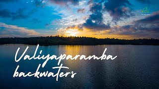 Valiyaparamba  Kasargods Magical Backwaters  Keralas Hidden Paradise [upl. by Singer794]