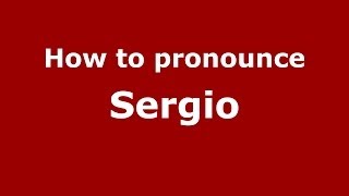 How to pronounce Sergio ItalianItaly  PronounceNamescom [upl. by Flower206]