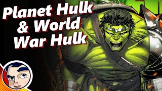 Planet Hulk amp World War Hulk  Full Story  Comicstorian [upl. by Nahshun]