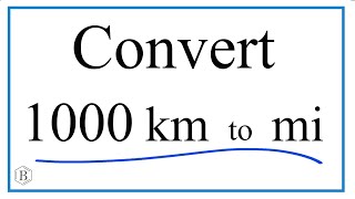 How to Convert 1000 Kilometers to Miles 1000 km to mi [upl. by Kapoor]