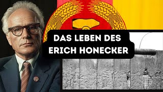 Der Aufstieg und Fall eines DDRFührers Enthüllt  Erich Honecker [upl. by Enatan520]