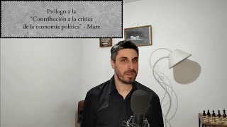 quotCrítica a la ECONOMÍA POLÍTICAquot  MARX Prólogo [upl. by Anale]