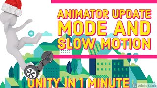 Unity Animator Update mode Explained and achieving slow motion effect 2021 [upl. by Navak]