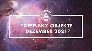 Himmelsvorschau für DeepSky Astrofotografen für Dezember 2021  Komet Leonard und Orionnebel [upl. by Olracnaig]