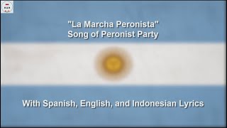 Marcha Peronista  Peronist Party Song  With Lyrics [upl. by Three]