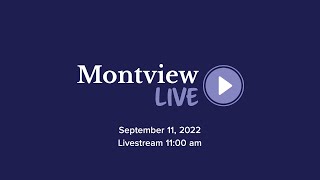 Montview Live –September 11 2022 Edited [upl. by Ellennej]