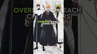 The Most Overrated Bleach Characters bleachanime bleach shorts [upl. by Yrrol]