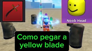 Como Pegar A Espada Mítica Yellow Blade no Meme Sea [upl. by Nivrad]