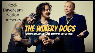 The Winery Dogs  Full Album ReviewRewind [upl. by Rosmarin]