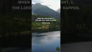 When the time is right bible verse [upl. by Lissa]