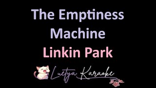 The Emptiness Machine  Linkin Park Karaoke [upl. by Hairam163]