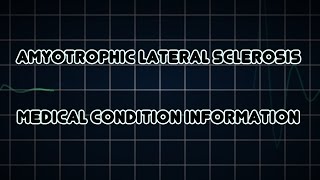 Amyotrophic lateral sclerosis Medical Condition [upl. by Stoddard]