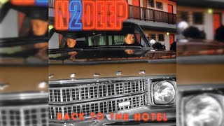 N2DEEP quotBack To The Hotel Radio Editquot [upl. by Notlaw]