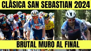 RESUMEN CLÁSICA SAN SEBASTIAN 2024 BRUTAL SUBIDA ALAPHILIPE Jonas VINGEGAARD BUITRAGO CEPEDA Hirshi [upl. by Sunny]