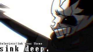 ColorLessInk sans theme  sink deep [upl. by Nidya]