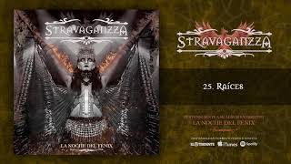 STRAVAGANZZA quotRaícesquot Audiosingle [upl. by Sergei80]