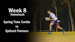 Spring Time Cardio vs Spliced Flavours  Homebush Monday Oztag Div 1  Week 8 [upl. by Eedissac28]