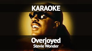 Stevie Wonder  Overjoyed Karaoke 3 [upl. by Yecies]