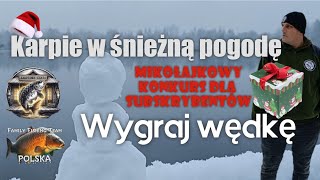 Karpie w śnieżną pogodę Mikołajkowy konkurs dla subskrybentów Wygraj wędkę [upl. by Adnirolc704]