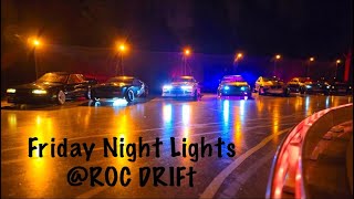 ROC Drift Friday Night Lights [upl. by Hurd]