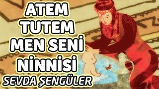 Atem Tutem Men Seni Ninnisi  Sevda Künktakan  Bizim Ninniler [upl. by Gaultiero]