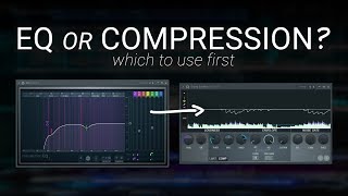 EQ or Compression First Music Production Tutorial [upl. by Marne]