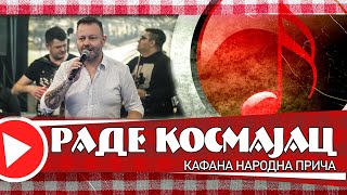 RADE KOSMAJAC amp Dule Poznanovic  Kafana NARODNA PRICA 2020  LIVE MIX [upl. by Ihsir660]